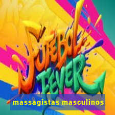 massagistas masculinos